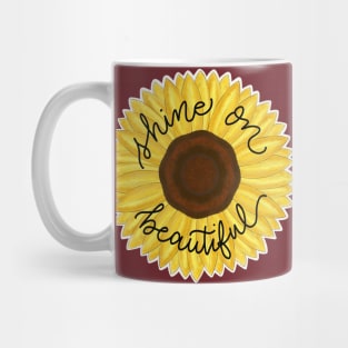 Shine On Beautiful Mug